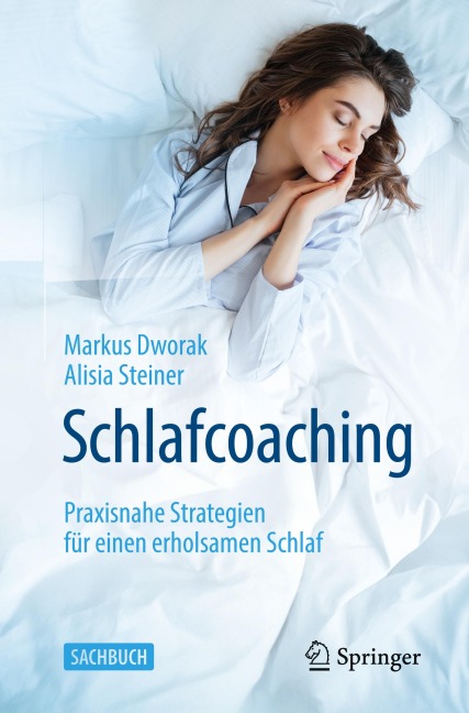 Schlafcoaching - Alisia Steiner, Markus Dworak