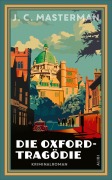 Cover-Bild zum Titel 'Die Oxford-Tragödie' von 'J. C. Masterman'