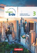 Unsere Erde Band 3. Nordrhein-Westfalen - Schülerbuch - 