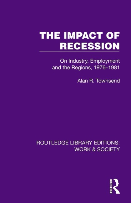 The Impact of Recession - Alan R Townsend