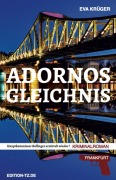 Cover-Bild zum Titel 'Adornos Gleichnis' von 'Eva Krüger'