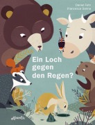 Cover-Bild zum Titel 'Ein Loch gegen den Regen?' von 'Daniel Fehr'