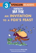 Cover-Bild zum Titel 'Fantastic Mr. Fox: An Invitation to a Fox's Feast' von 'Roald Dahl'
