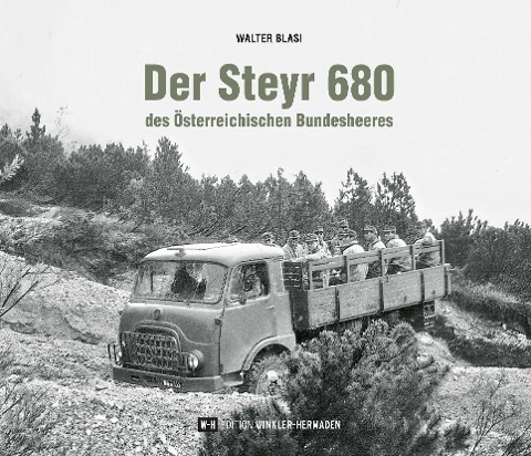Der Steyr 680 des Österreichischen Bundesheeres - Walter Blasi