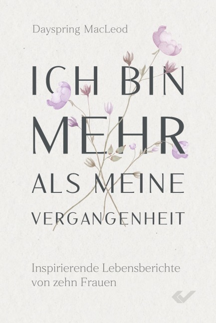Ich bin mehr als meine Vergangenheit - Dayspring McLeod