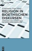 Cover-Bild zum Titel 'Religion in bioethischen Diskursen' von ''
