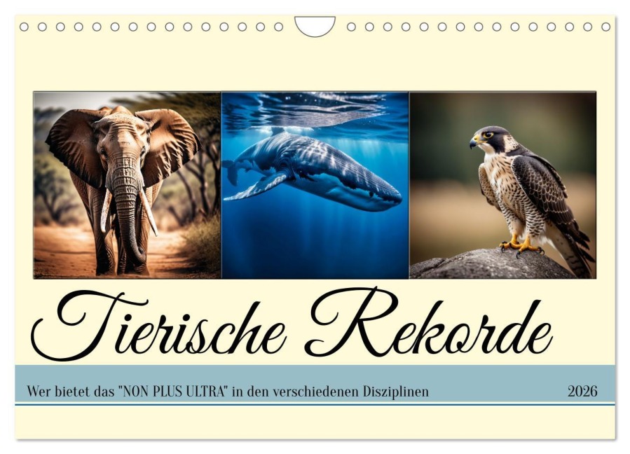 Tierische Rekorde (Wandkalender 2026 DIN A4 quer), CALVENDO Monatskalender - Claudia Kleemann
