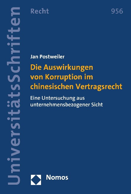 Die Auswirkungen von Korruption im chinesischen Vertragsrecht - Jan Postweiler