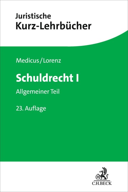 Schuldrecht I - Dieter Medicus, Stephan Lorenz