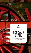 Cover-Bild zum Titel 'Herz aus Stahl' von 'Jan Beinßen'