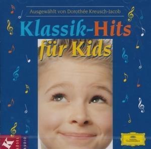 Klassik-Hits für Kids - Doroth'e Kreusch-Jacob