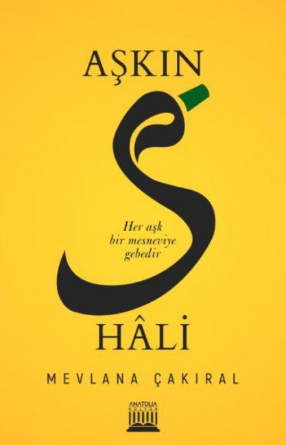 Askin S Hali - Mevlana Cakiral