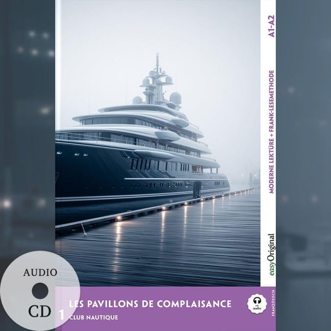 Les Pavillons de Complaisance - Französische Krimi-Lektüre A1-A2 (+ Audio-CD) - Louise Delaunay