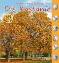 Die Kastanie - Heiderose Fischer-Nagel, Andreas Fischer-Nagel