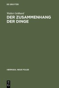 Cover-Bild zum Titel 'Der Zusammenhang der Dinge' von 'Walter Gebhard'