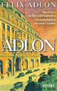 Cover-Bild zum Titel 'Adlon' von 'Felix Adlon, Kerstin Kropac'