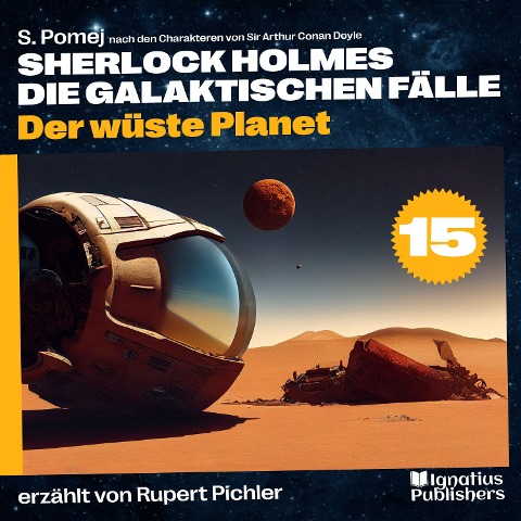 Der wüste Planet (Sherlock Holmes - Die galaktischen Fälle, Folge 15) - Arthur Conan Doyle, S. Pomej