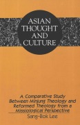 Cover-Bild zum Titel 'A Comparative Study Between Minjung Theology and Reformed Theology from a Missiological Perspective' von ''
