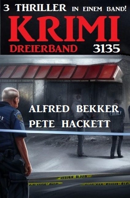 Krimi Dreierband 3135 - Alfred Bekker, Pete Hackett