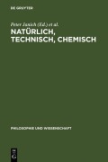 Cover-Bild zum Titel 'Natürlich, technisch, chemisch' von ''