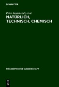 Cover-Bild zum Titel 'Natürlich, technisch, chemisch' von ''