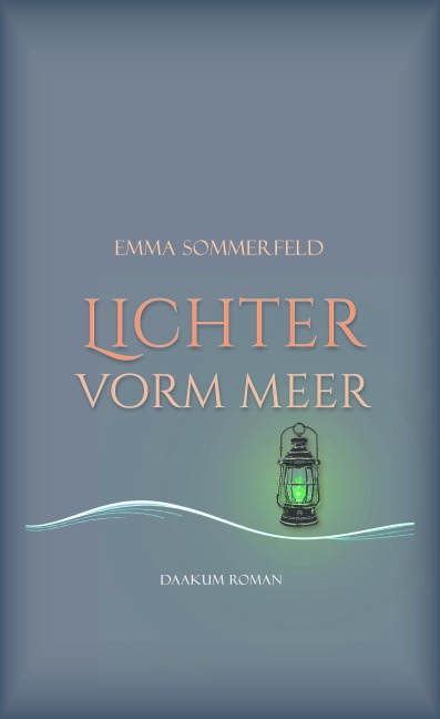 Lichter vorm Meer - Emma Sommerfeld