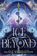 Cover-Bild zum Titel 'The Ice Beyond' von 'Olivia Wildenstein'