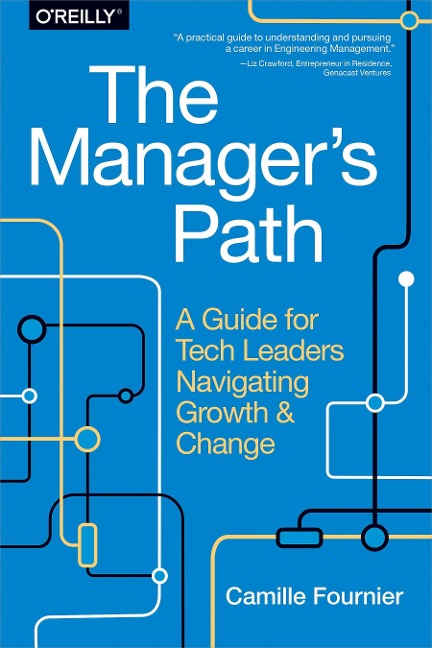 The Manager's Path - Camille Fournier