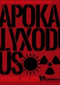 Cover-Bild zum Titel 'Apokalyxodus' von 'Michael Nolden'