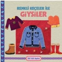 Renkli Kececiler Ile Giysiler - Elif Gül Aydin