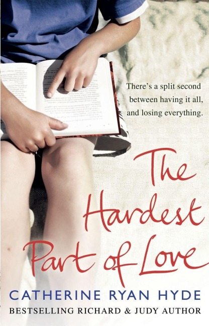 The Hardest Part of Love - Catherine Ryan Hyde