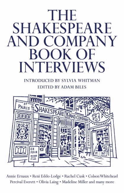 The Shakespeare and Company Book of Interviews - Adam Biles