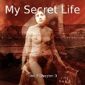 Cover-Bild zum Titel 'My Secret Life, Vol. 7 Chapter 3' von 'Dominic Crawford Collins, Dominic Crawford Collins'