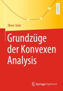 Cover-Bild zum Titel 'Grundzüge der Konvexen Analysis' von 'Oliver Stein'