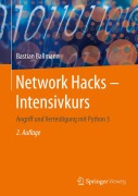 Cover-Bild zum Titel 'Network Hacks - Intensivkurs' von 'Bastian Ballmann'
