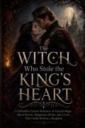 Cover-Bild zum Titel 'The Witch Who Stole the King's Heart' von 'Warren Smith'