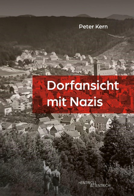 Dorfansicht mit Nazis - Peter Kern