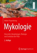 Cover-Bild zum Titel 'Mykologie' von 'Meike Piepenbring'