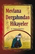 Cover-Bild zum Titel 'Mevlana Dergahindan Hikayeler' von 'Yasar Atesoglu'