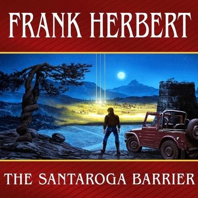 The Santaroga Barrier - Frank Herbert