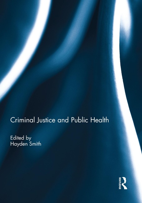 Criminal Justice and Public Health - 