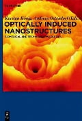 Optically Induced Nanostructures - 