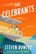 Cover-Bild zum Titel 'The Celebrants' von 'Steven Rowley'