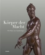 Cover-Bild zum Titel 'Körper der Macht - Der Mars von Giambologna' von ''