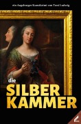 Cover-Bild zum Titel 'Die Silberkammer' von 'Toni Ludwig'