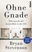 Ohne Gnade - Bryan Stevenson