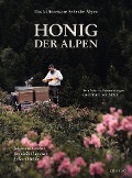 Cover-Bild zum Titel 'Das kulinarische Erbe der Alpen - Honig der Alpen' von 'Johannes Gruber, Dominik Flammer, Sylvan Müller'