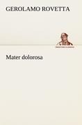 Cover-Bild zum Titel 'Mater dolorosa' von 'Gerolamo Rovetta'