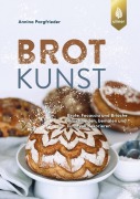 Cover-Bild zum Titel 'Brotkunst' von 'Annina Pargfrieder'