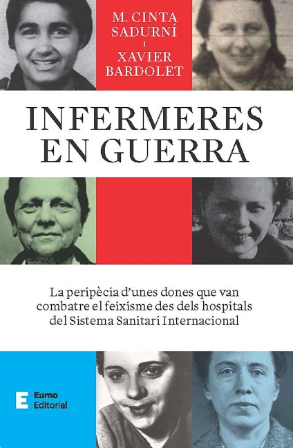 Infermeres en guerra - M. Cinta Sadurní Bassols, Xavier Bardolet Mayola